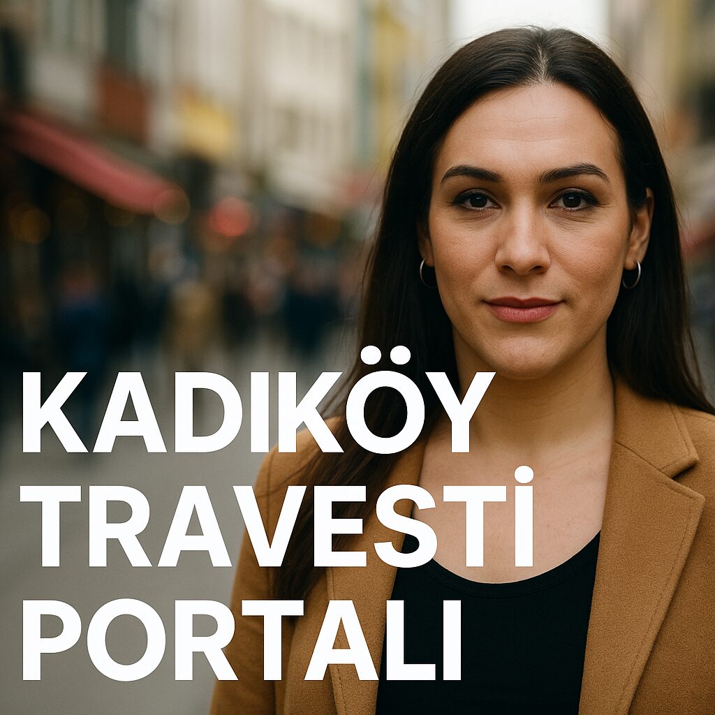 kadıköy travesti