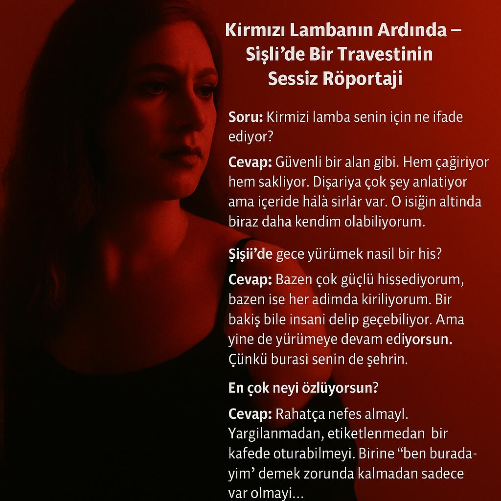 İstanbul Şişli’de Kırmızı Lambanın Ardında Bir Travesti Monolog